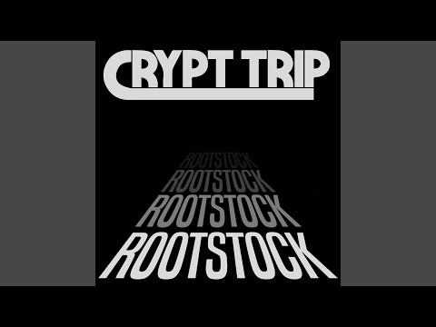 Crypt Trip — Natural Child