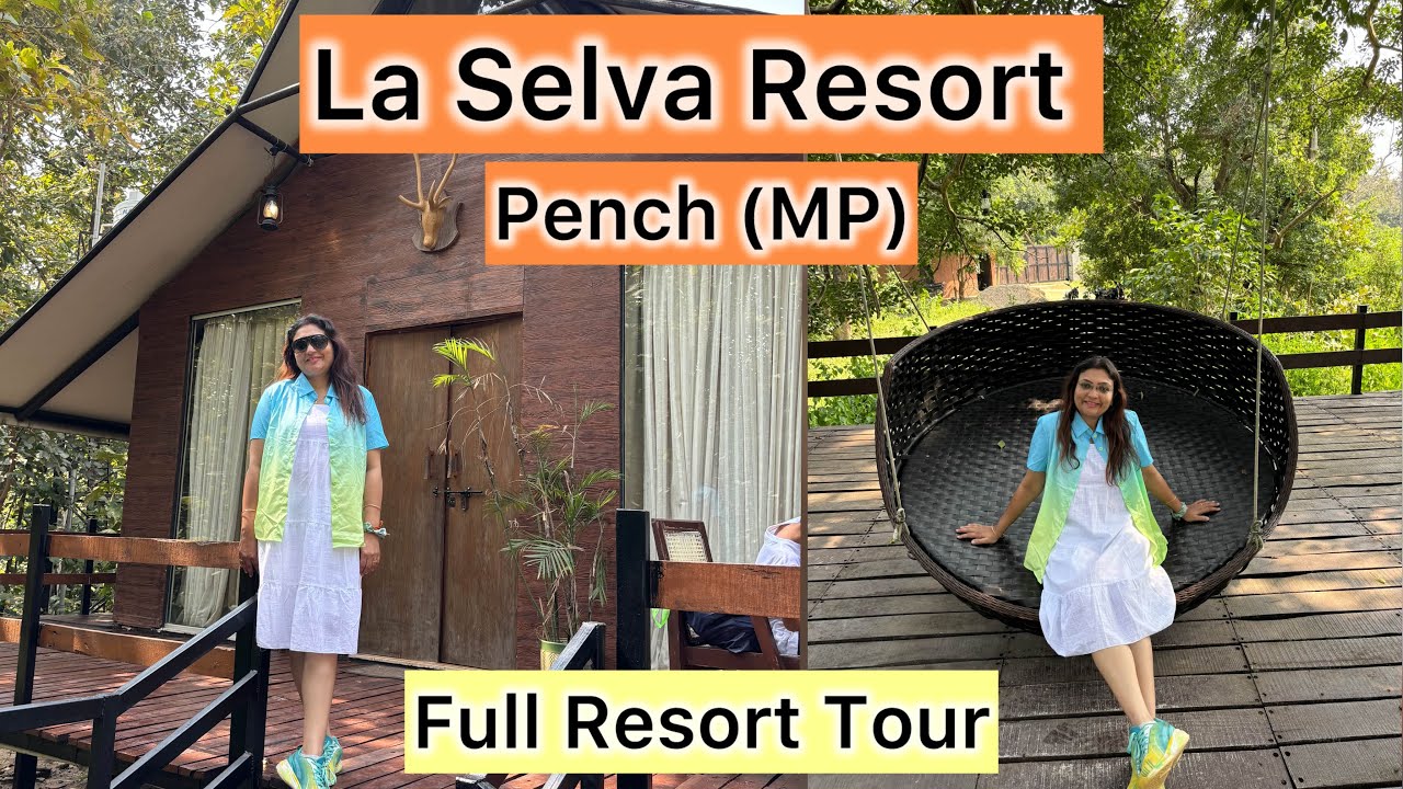 La Selva Resort in Pench Nagpur || Resorts in Pench @dollyparmar6462 #youtubeshorts #pench