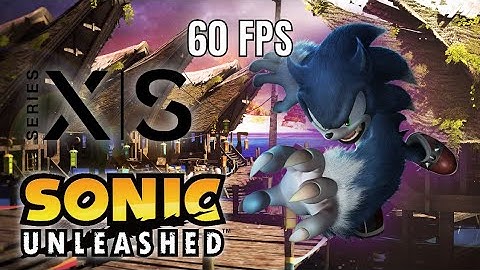 Trying out Sonic Unleashed with the 60 FPS boost for Xbox Series S