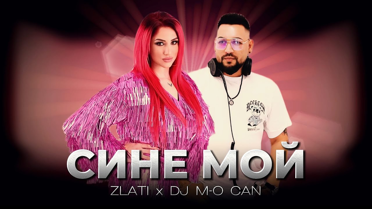 ZLATI X DJ MOCAN SINE MOY ( 2025 )