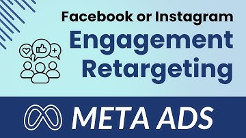 How to Create and Use Facebook & Instagram Engagement Audiences in Meta Ads