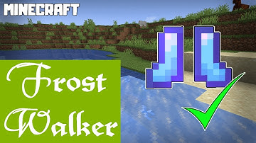 What Does FROST WALKER Enchantment Do in Minecraft?