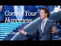 Control Your Happiness | Joel Osteen