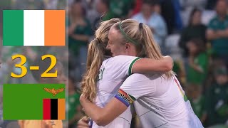 Ireland vs Zambia 3-2  All Goals & Highlights || Women's International Friendly 2023
