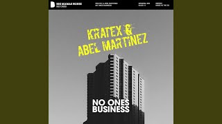 No Ones Business (Original Mix)