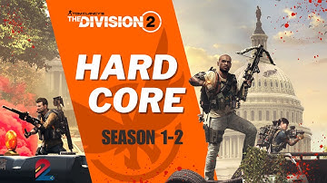 The Division 2 Hardcore Mode: Episode Two - Season One: 2024