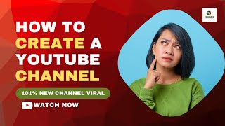 How to Create a Youtube Channel | A Step-by-Step Guide to Creating a YouTube Channel | Pickngrow