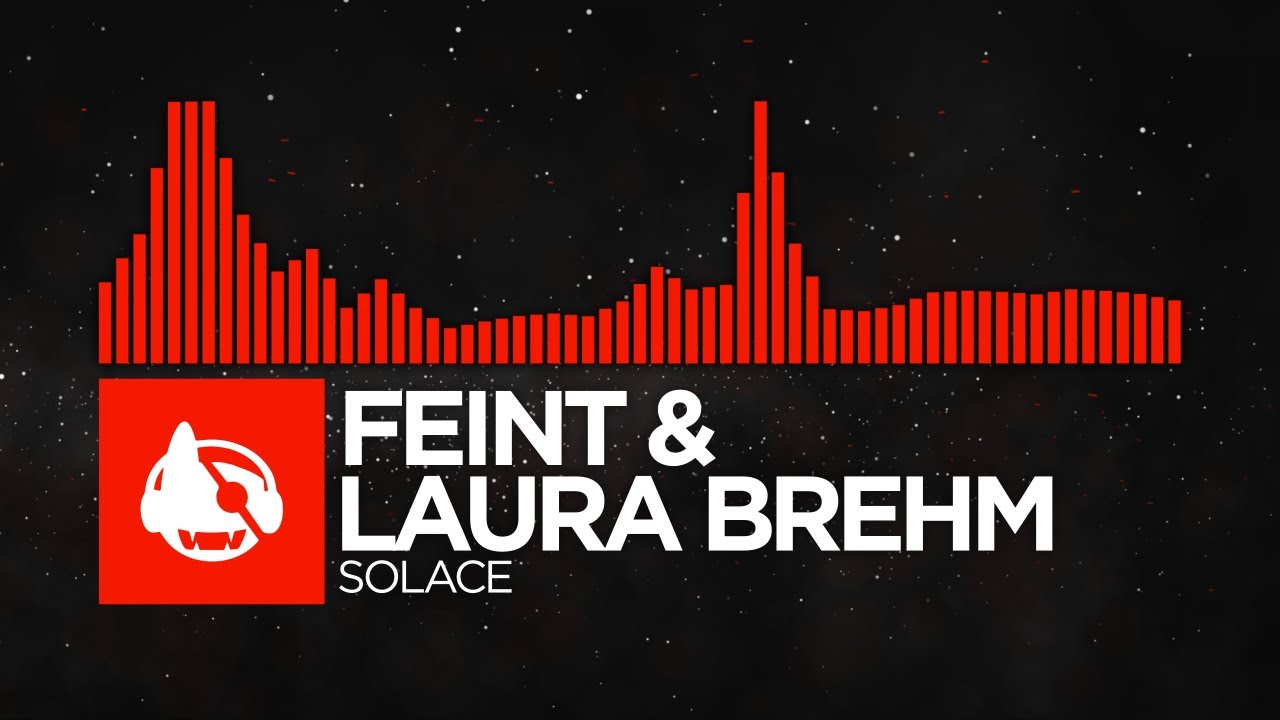 [DnB] - Feint & Laura Brehm - Solace
