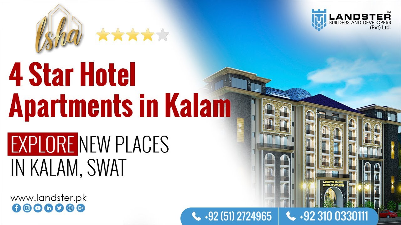 4 Star Hotel Apartments Kalam, Swat, KPK.