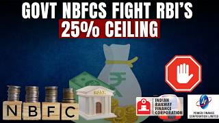 Govt NBFCs Push Back Against RBI’s Upper Layer Norms | Why Large NBFCs Are Worried