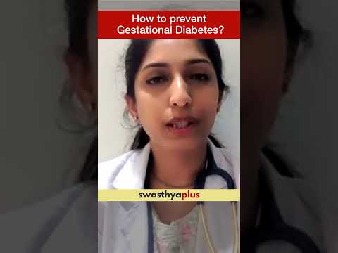 How to prevent Gestational Diabetes? | Dr Amulya Yalamanchi | #Shorts