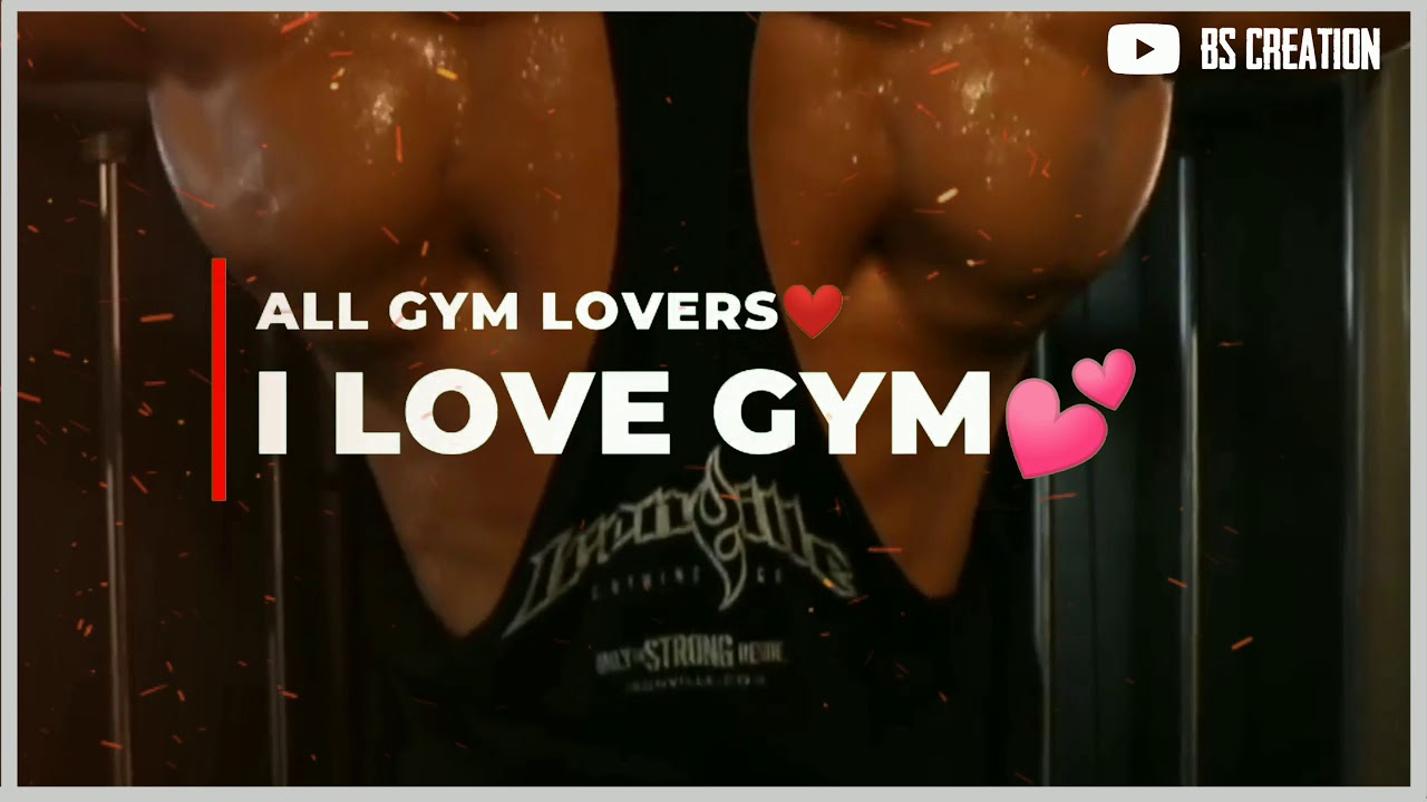 GYM Lovers ️ What's App status GYM motivation Single londa Attitude