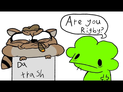 "Quit calling me Rigby!"