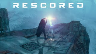 Rey Skywalker vs Kylo Ren|Rescored V.1|The Rise of Skywalker