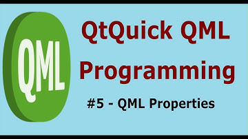 QtQuick  QML Properties #5