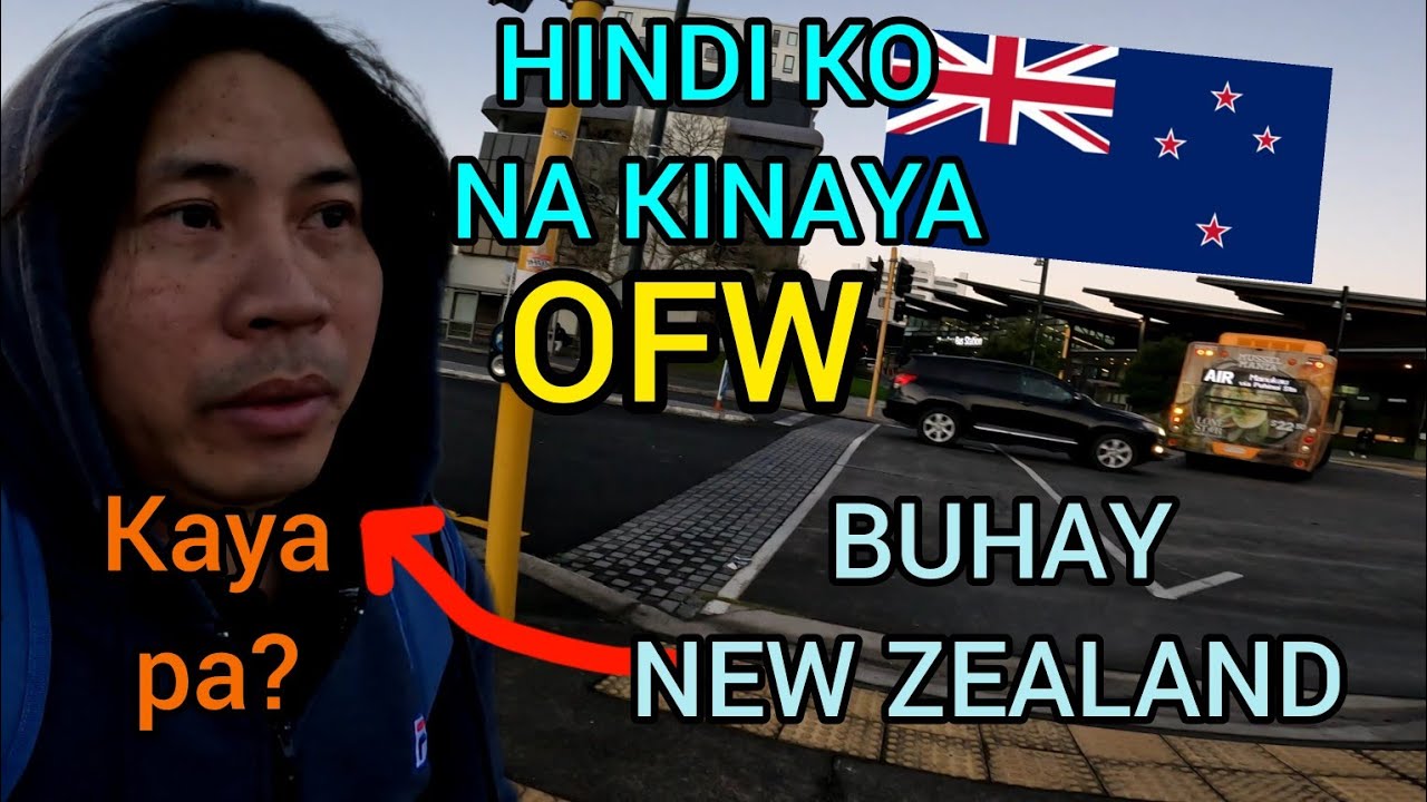 HINDI KO NA KINAYA UMUWI NA AKO | BUHAY NEW ZEALAND