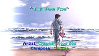 Video thumbnail of "Karen new song 2018 "Tha Poe" by Chapter Htoo Soe"