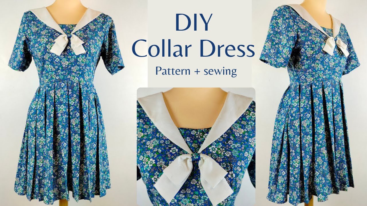 DIY Collar Dress (Pattern + Sewing) - YouTube