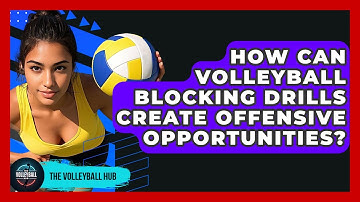 How Can Volleyball Blocking Drills Create Offensive Opportunities? - The Volleyball Hub