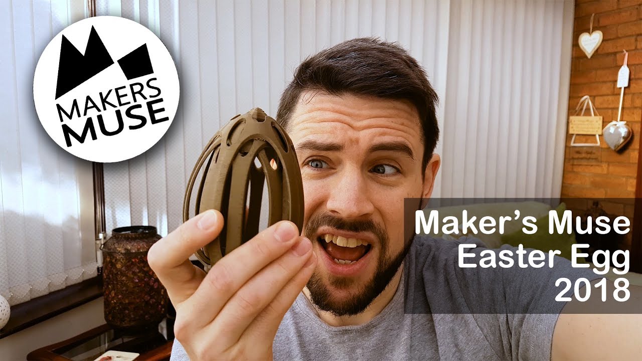 Maker's Muse Easter Egg 2018 Print Challenge | 3D Print Time Lapse ...