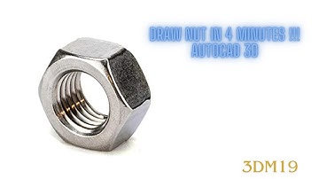 How to draw Nut in AutoCAD 3D