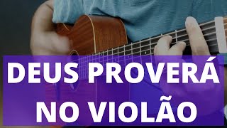 Deus Proverá - Gabriela Gomes - Tocando no VIOLÃO screenshot 1