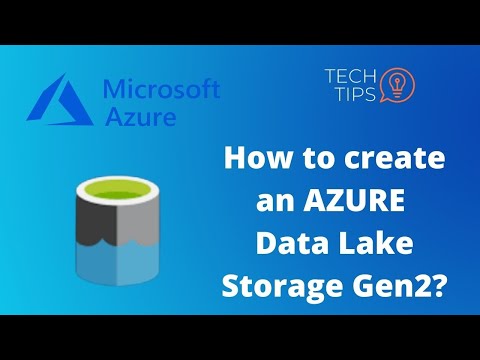 How to create an Azure Data Lake Storage Gen2