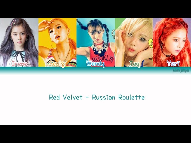 Red Velvet - Russian Roulette [Han/Rom/Eng] Picture + Color Coded Lyrics 