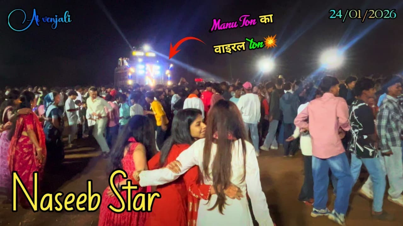 Naseeb star manu ton का वायरल ton | 24/01/2026 at venjali