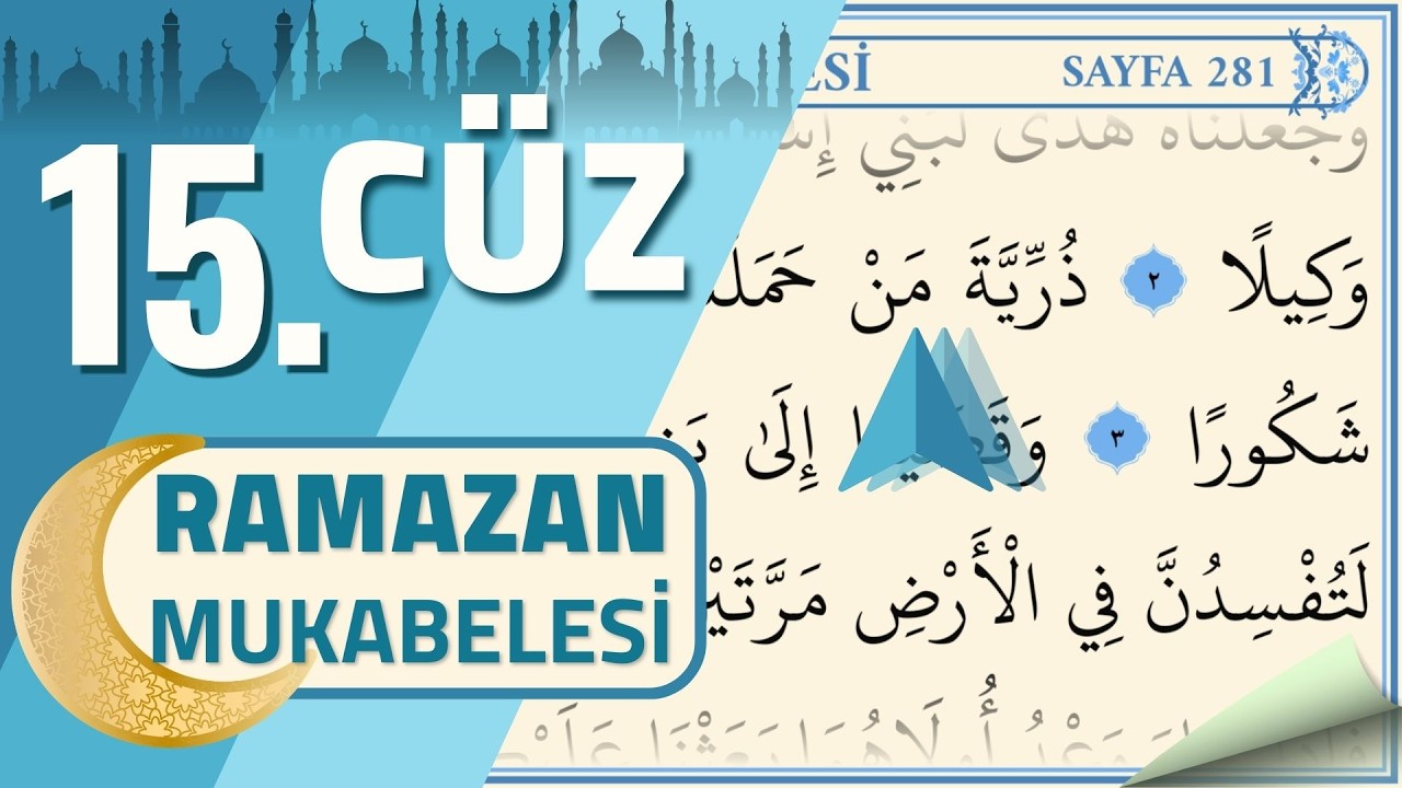 15. Cüz - Ramazan Mukabelesi 2026 | Ok Takipli Kur'an-ı Kerim Hatmi