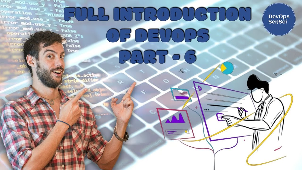 INTRODUCTION OF DEVOPS PART - 6 | #Devopssensei - YouTube