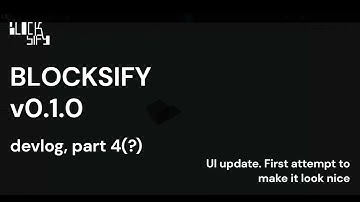 BLOCKSIFY app dev.log 4 (v0.1.0-alpha). New BREATHTAKING UI. React + Three.js app.