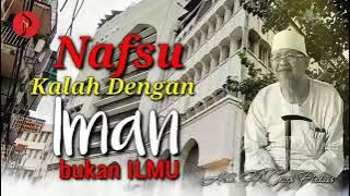 Nafsu kalah dengan iman bukan dengan ilmu #syuro pak cecep