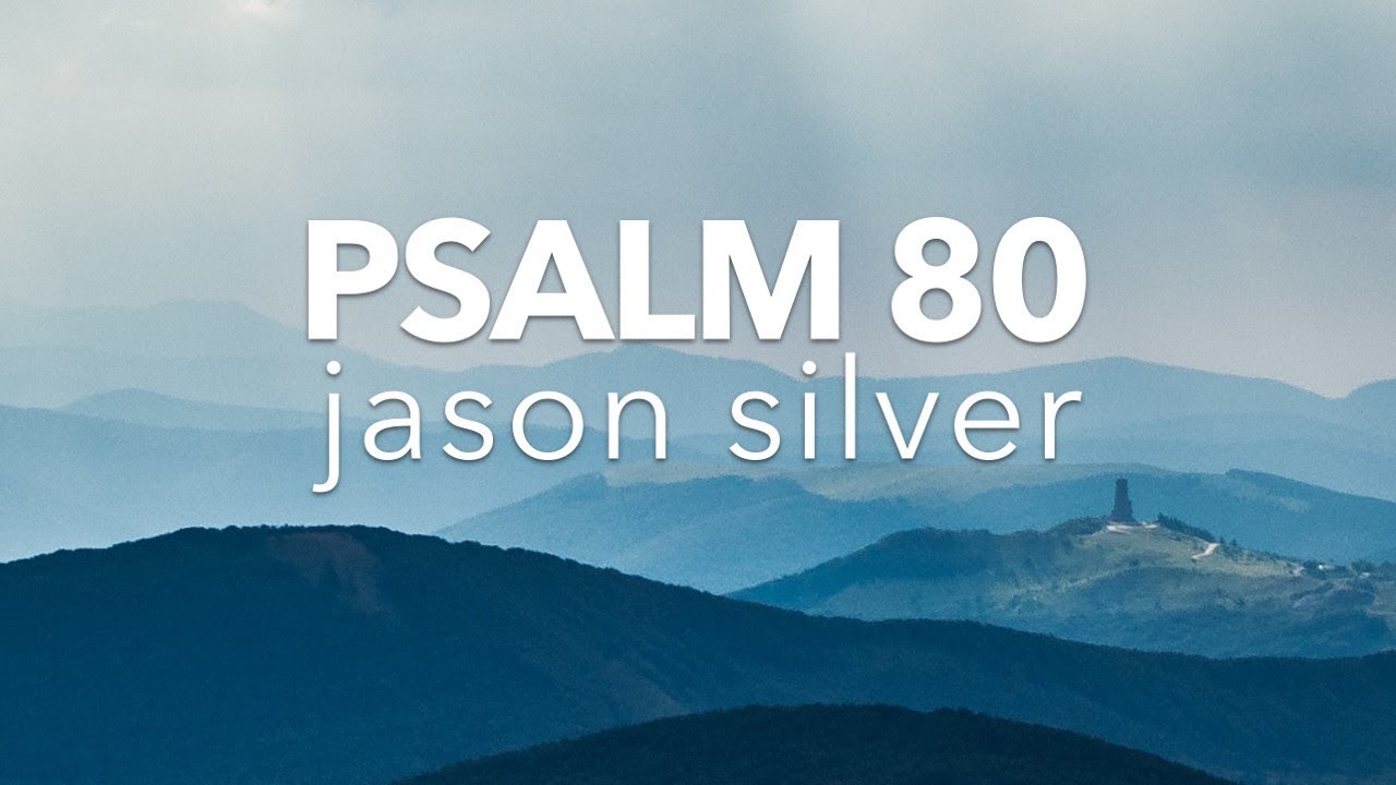 Psalm 80. Псалом 80 слушать