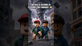 “We Tried to Outrun a Tornado… But It Got Closer 😨🌪️”#amazingroblox  #robloxshorts