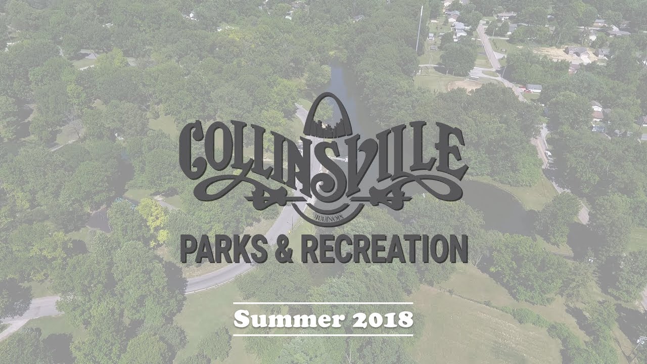 Collinsville Park & Recreation 2018 YouTube