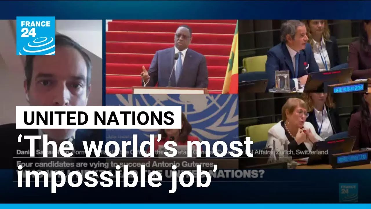 ‘The world’s most impossible job’: Who will lead the United Nations next? • FRANCE 24