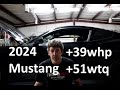 2024 Mustang Mods On Dyno
