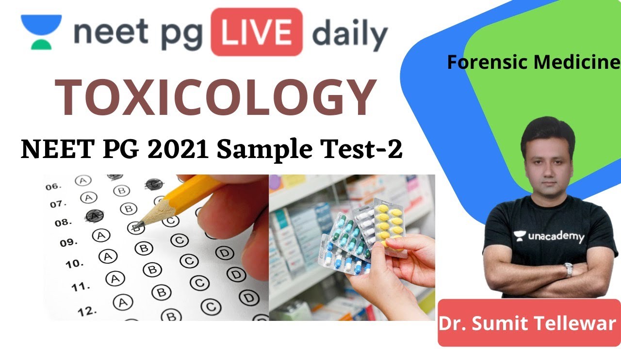 NEET PG: Toxicology | NEET PG 2021 Sample Test-2 (Forensic Medicine ...