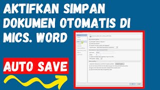 CARA MENGAKTIFKAN AUTOSAVE (SIMPAN OTOMATIS) DI MICROSOFT WORD - TEACH ID