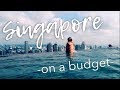 Top 8 Things to do in Singapore on a BUDGET