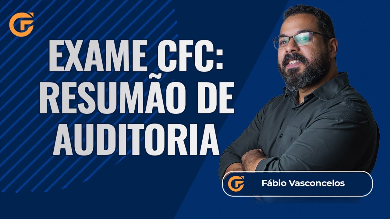 EXAME DE SUFICIÊNCIA: RESUMÃO DE AUDITORIA | 15.01, 19H30