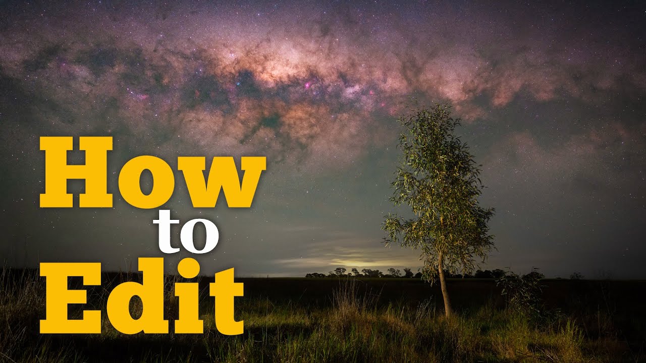 How To Edit Milky Way Photos In Lightroom