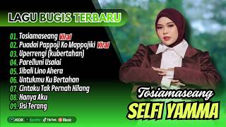 Selfi Yamma  Tosiamaseang  Puadai Pappoji Ko Mappojiki  Uperrengi kubertahan  Pop Bugis Viral
