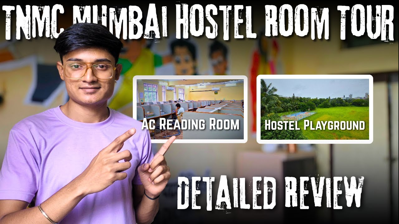 TNMC Mumbai (Nair) Hostel Room Tour | Detailed Review 