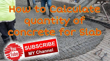 how to calculate quantity of concrete in slab....