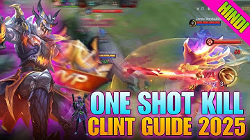 Clint Gameplay Guide in Moba Legends | Best Build, Emblem & Tips || MLBB Hindi