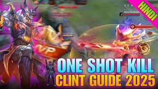 Clint Gameplay Guide in Moba Legends | Best Build, Emblem & Tips || MLBB Hindi