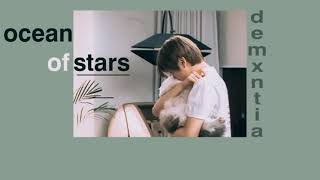 [thaisub] Ocean of stars–demxntia