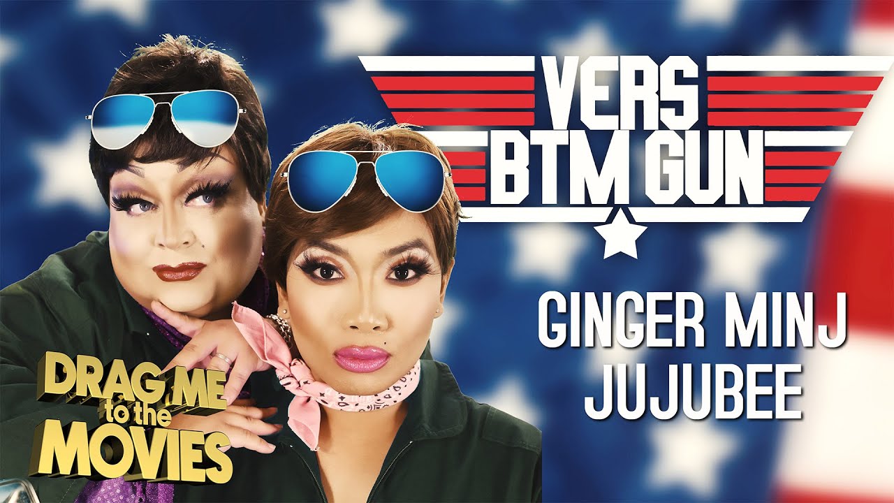 Jujubee + Ginger Minj "VERS BTM GUN" a Top Gun parody trailer